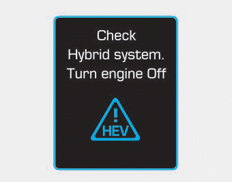 Hyundai Ioniq. Check Hybrid system, Check Hybrid system. Turn engine Off